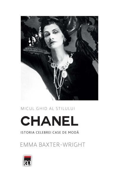 Chanel. Micul ghid al stilului - Emma Baxter-Wright - RAO