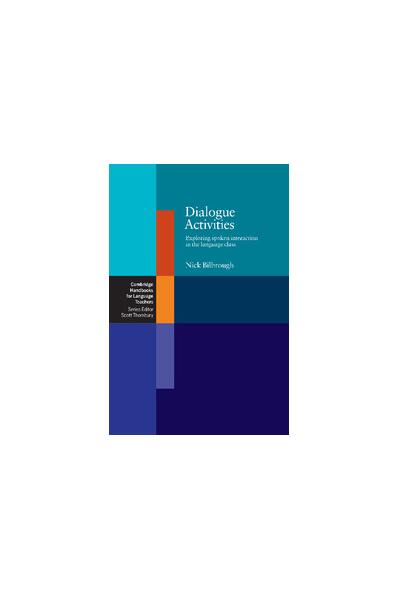 Dialogue Activities - Nick Bilbrough - Cambridge