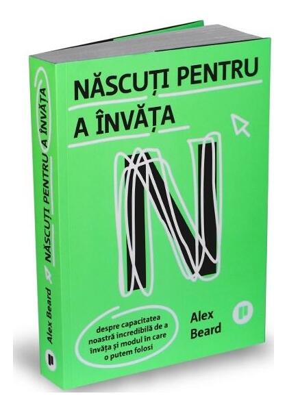 Născuți pentru a învăța - Alex Beard - Publica