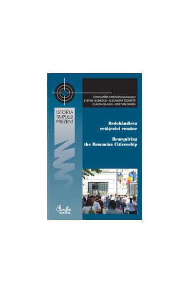 Redobândirea cetățeniei române - Alexandra Toderiţă, Claudia Silaghi, Cristian Ghinea, Ştefan Leonescu - Curtea Veche