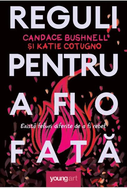 Reguli pentru a fi o fată - Young Art