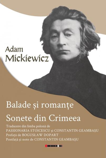 Balade şi romanţe - Adam Mickiewicz - Eikon