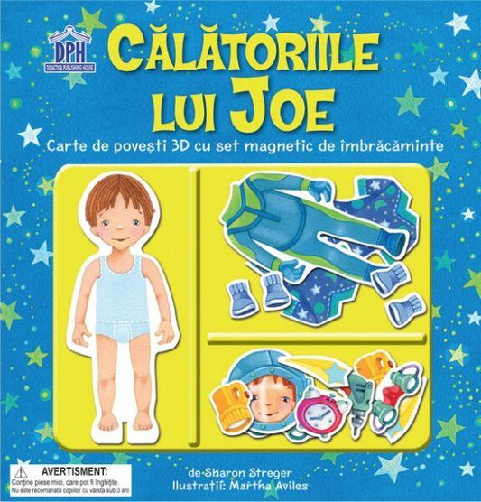 Călătoriile lui Joe. Carte de povești 3D cu set de magnetic de îmbrăcăminte - Sharon Streger