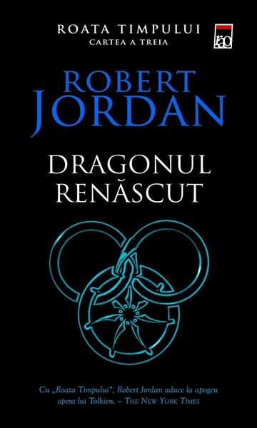 Dragonul renăscut (Vol. 3) - Robert Jordan - RAO