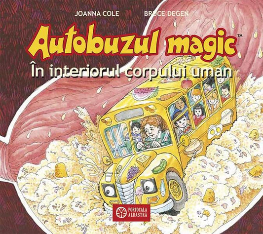 În interiorul corpului uman - Joanna Cole - Portocala albastră