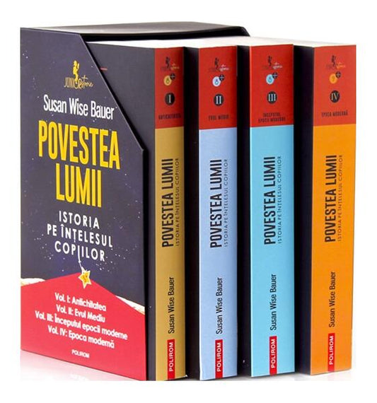 Povestea lumii. Istoria pe înţelesul copiilor - Susan Wise Bauer - Polirom