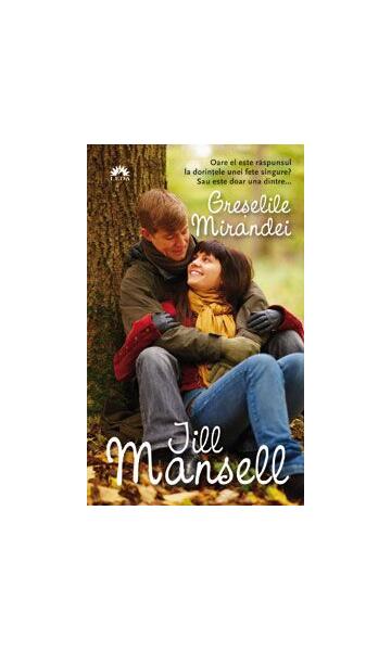 Greșelile Mirandei (ediție de buzunar) - Jill Mansell - Leda