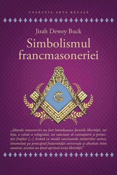 Simbolismul francmasoneriei - Jirah Dewey Buck - Herald