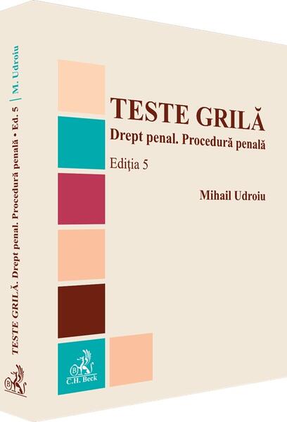 Teste grilă. Drept penal. Procedură penală - Mihail Udroiu - C.H. Beck