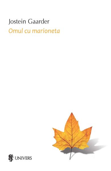 Omul cu marioneta - Paperback brosat - Jostein Gaarder - Univers