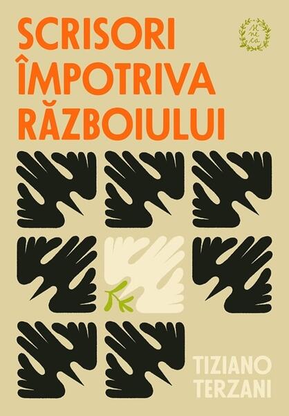 Scrisori împotriva războiului - Tiziano Terzani - Seneca Lucius Annaeus