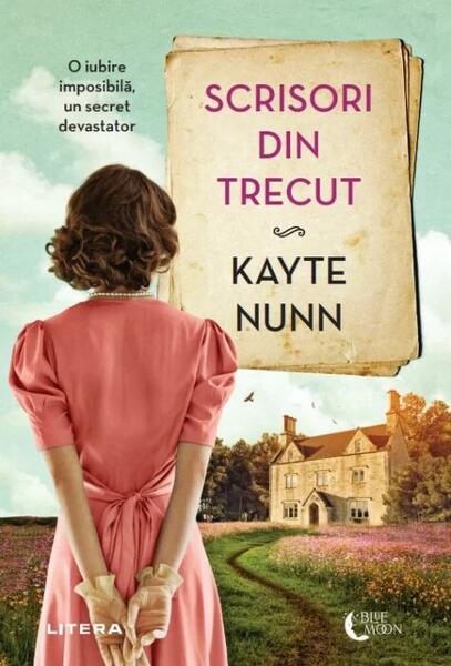 Scrisori din trecut - Kayte Nunn - Litera