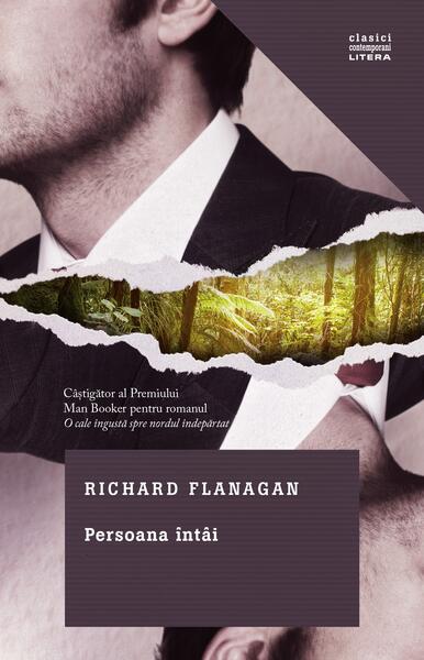 Persoana întâi - Richard Flanagan - Litera
