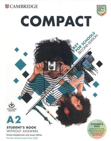 Compact Key for Schools Student's Book without Answers with Online Practice and Workbook without Answers with Audio Download - Cambridge