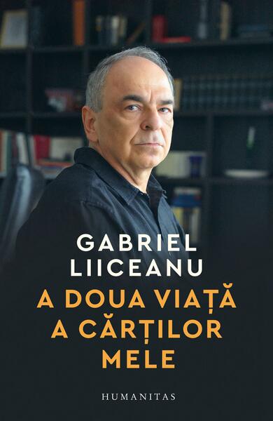 A doua viata a cartilor mele - Paperback brosat - Humanitas