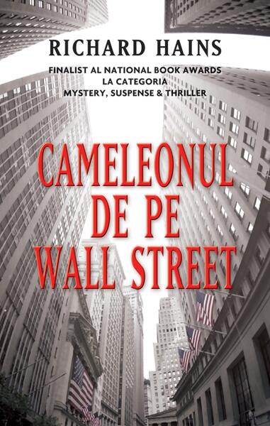 Cameleonul de pe Wall Street - Richard Hains - RAO