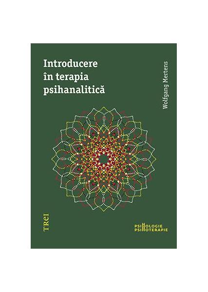 Introducere în terapia psihanalitică - Wolfgang Mertens - Trei