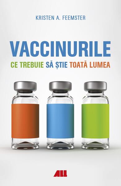 Vaccinurile - Kristen A. Feemster - All