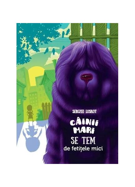 Câinii mari se tem de fetițele mici - Serghei Loskot