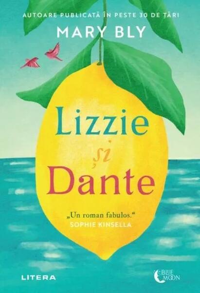 Lizzie si Dante - Mary Bly - Litera