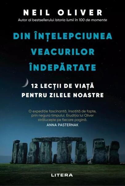 Din intelepciunea veacurilor indepartate - Paperback brosat - Neil Oliver - Litera