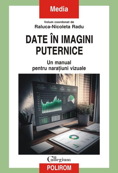 Date în imagini puternice - Raluca-Nicoleta Radu - Polirom
