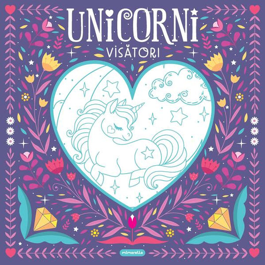 Unicorni visători - Paperback - Mimorello