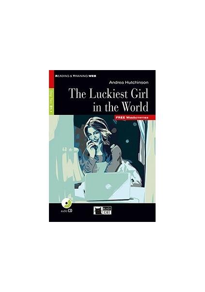The Luckiest Girl in the World + Audio CD + App (Step Two B1.1) - Andrea M. Hutchinson - Black Cat Cideb