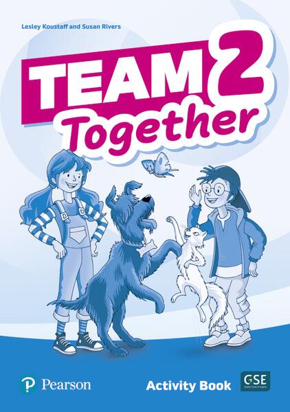 Team Together 2, Activity Book (A1) - Lesley Koustaff, Susan Rivers - Pearson