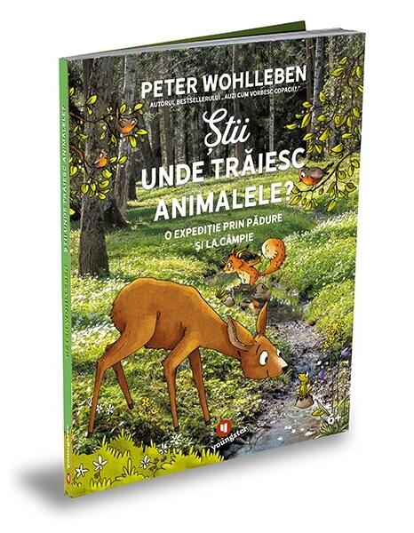 Știi unde trăiesc animalele? - Peter Wohlleben - Publica