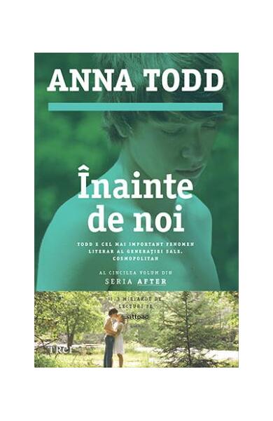 Înainte de noi (Vol.5) - Anna Todd - Trei