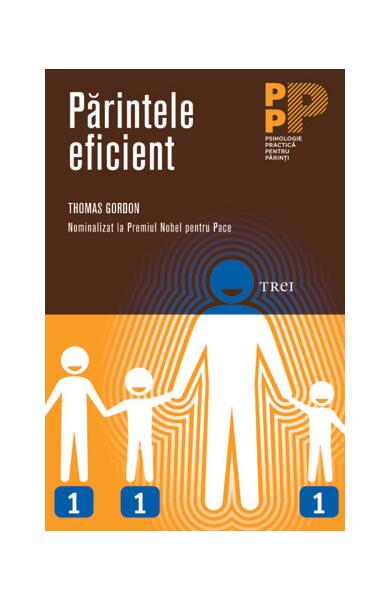 Părintele eficient - Thomas Gordon - Trei
