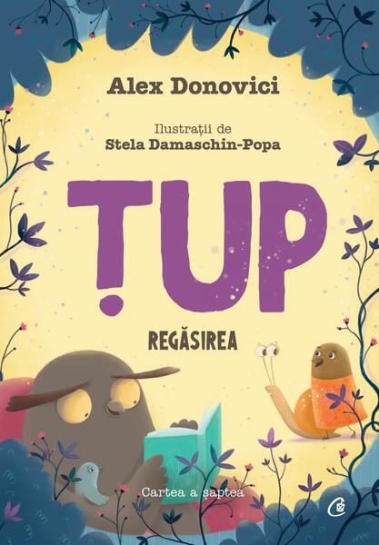 Țup. Regăsirea (Vol. 7) - Alex Donovici - Curtea Veche