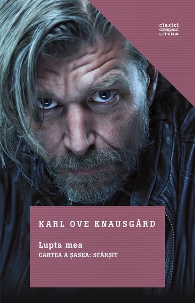 Sfârșit. Lupta mea (Vol. 6) - Karl Ove Knausgård - Litera