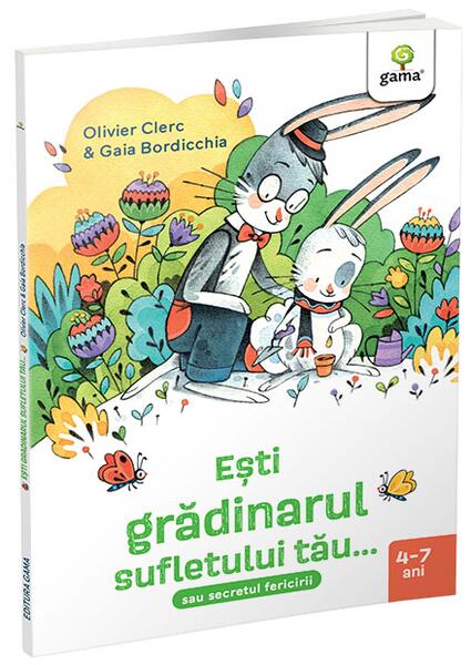 Esti grădinarul sufletului tău... - Gama