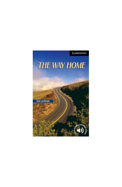 The Way Home Level 6 - Philip Prowse, Sue Leather - Cambridge