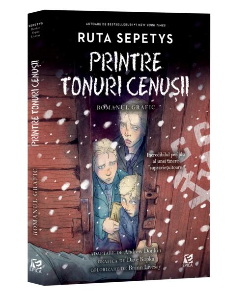 Printre tonuri cenușii - Ruta Sepetys - Epica Publishing