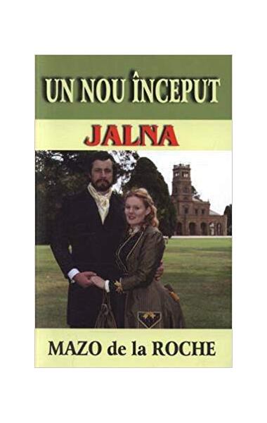 Jalna. Un nou început (vol. 1) - Mazo de la Roche - Lider