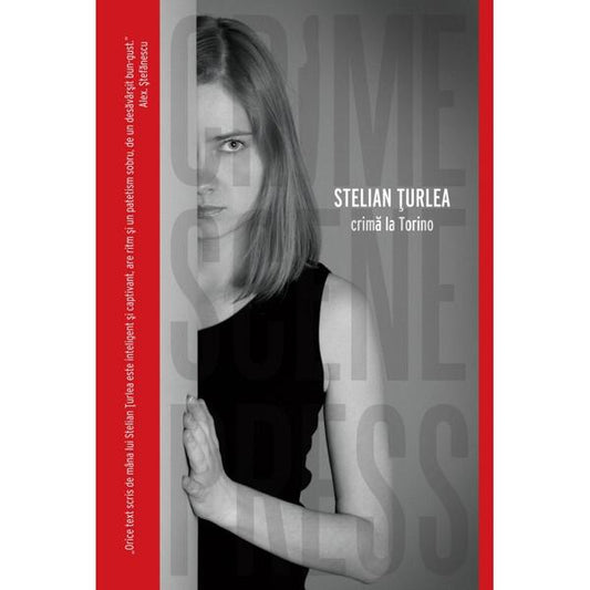 Crimă la Torino - Stelian Țurlea - Crime Scene Press