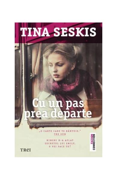 Cu un pas prea departe - Tina Seskis - Trei