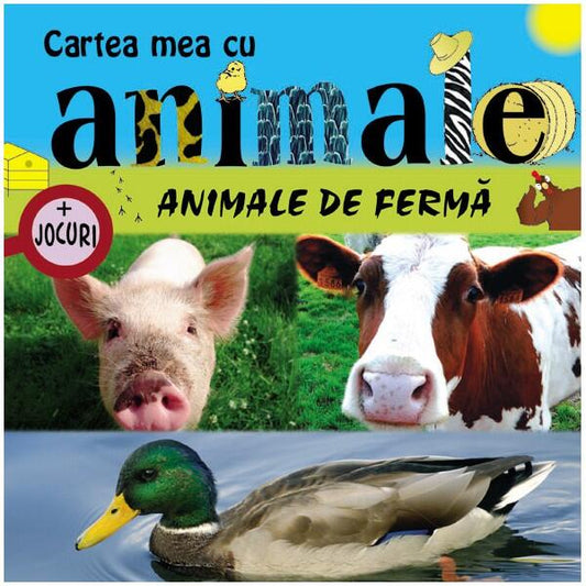 Animale de fermă. Cartea mea cu animale (+ jocuri) - Autor Colectiv - Prut