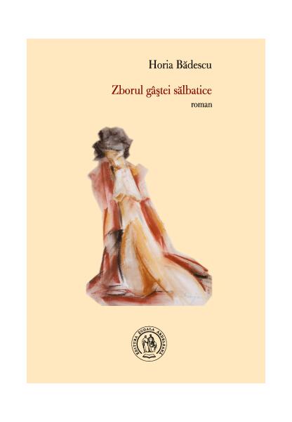 Zborul gâștei sălbatice - Horia Bădescu - Școala Ardeleană
