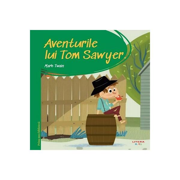 Aventurile lui Tom Sawyer (Vol. 3) - Mark Twain - Litera mică