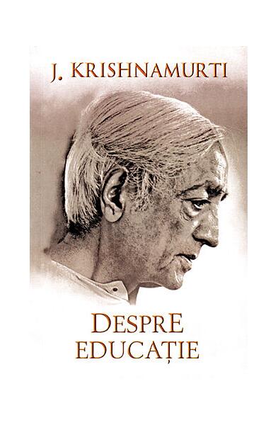 Despre educaţie - Jiddu Krishnamurti - Herald
