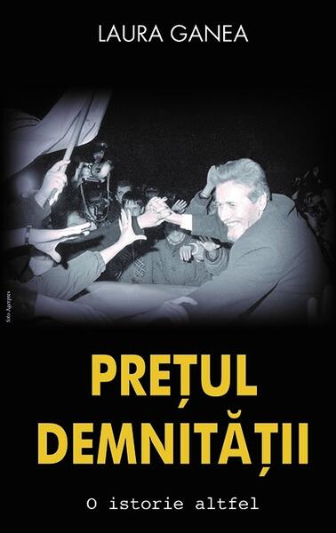 Prețul demnității - Laura Ganea - RAO