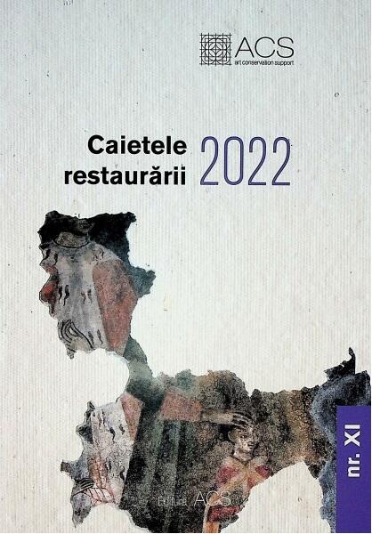 Caietele restaurării 2022 - ACS