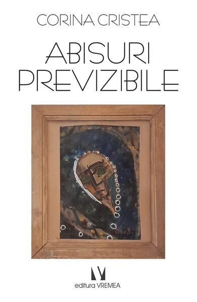 Abisuri previzibile - Corina Cristea - Vremea