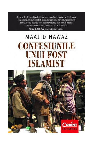 Confesiunile unui fost islamist - Maajid Nawaz - Corint