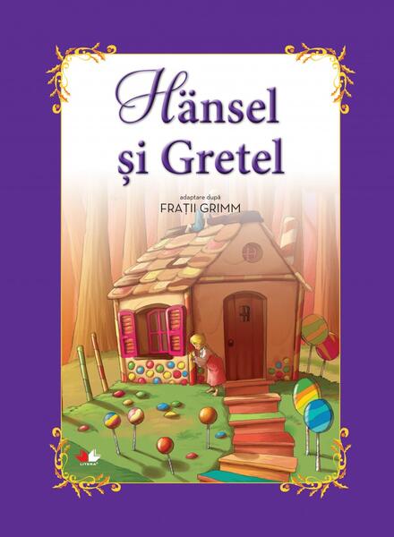 Hansel şi Gretel - Litera