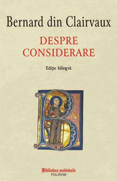 Despre considerare - Bernard din Clairvaux - Polirom